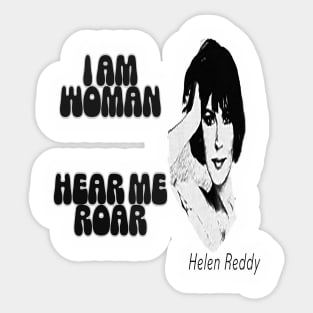 I am woman hear me roar! Sticker